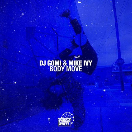 DJ Gomi, Mike Ivy - Body Move [FWR222]